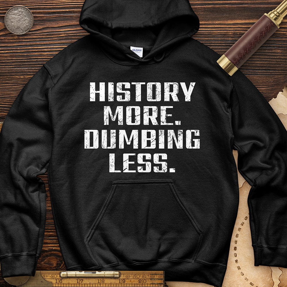 History More Dumbing Less