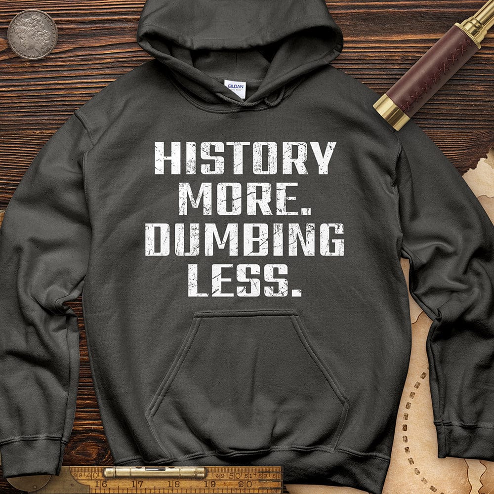 History More Dumbing Less