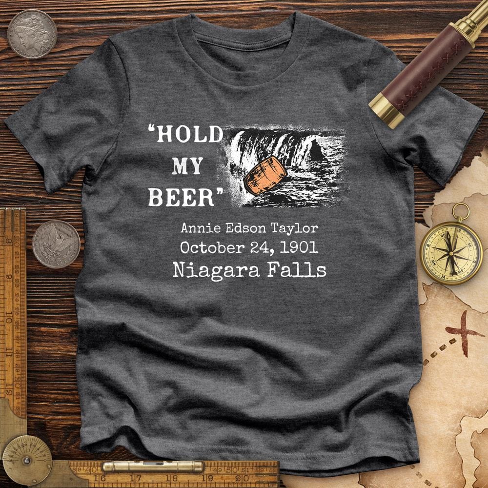 Hold My Beer Premium Quality Tee