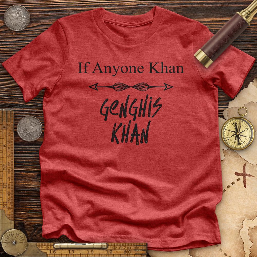 If Anyone Khan Premium Quality Tee