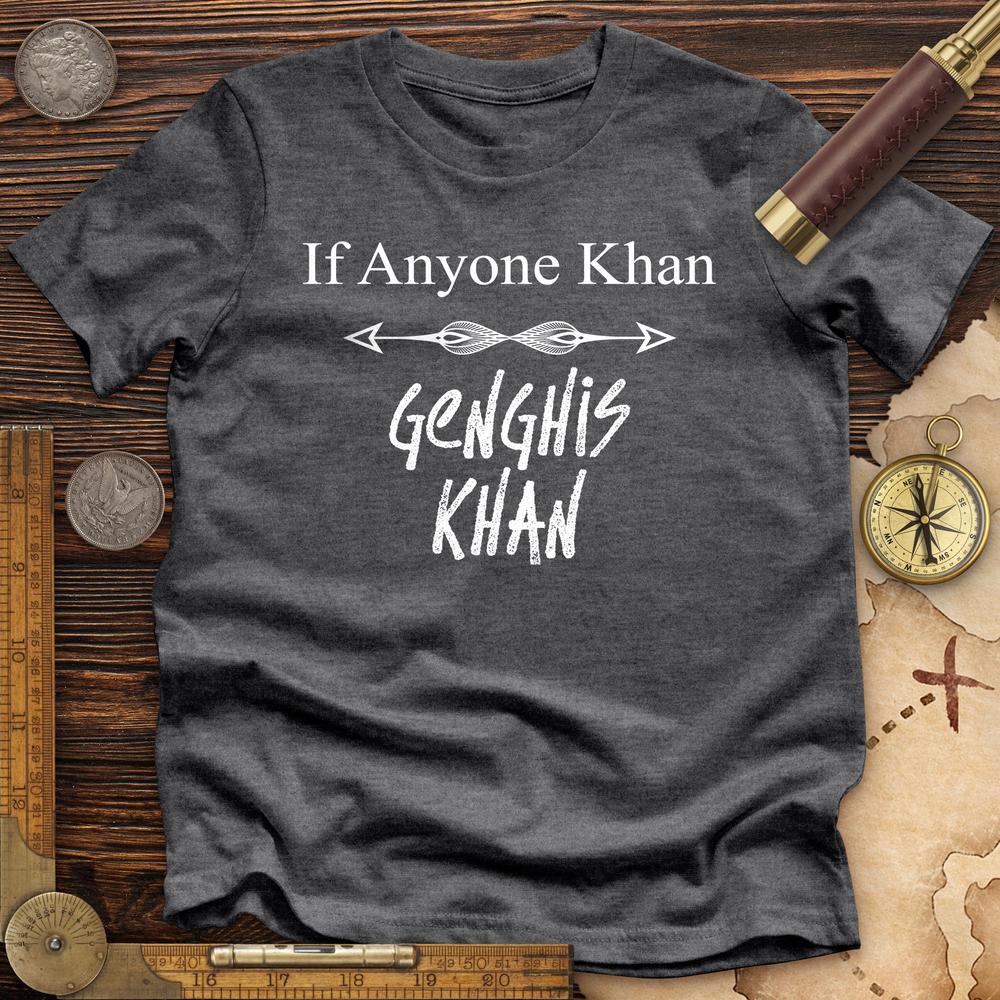 If Anyone Khan Premium Quality Tee