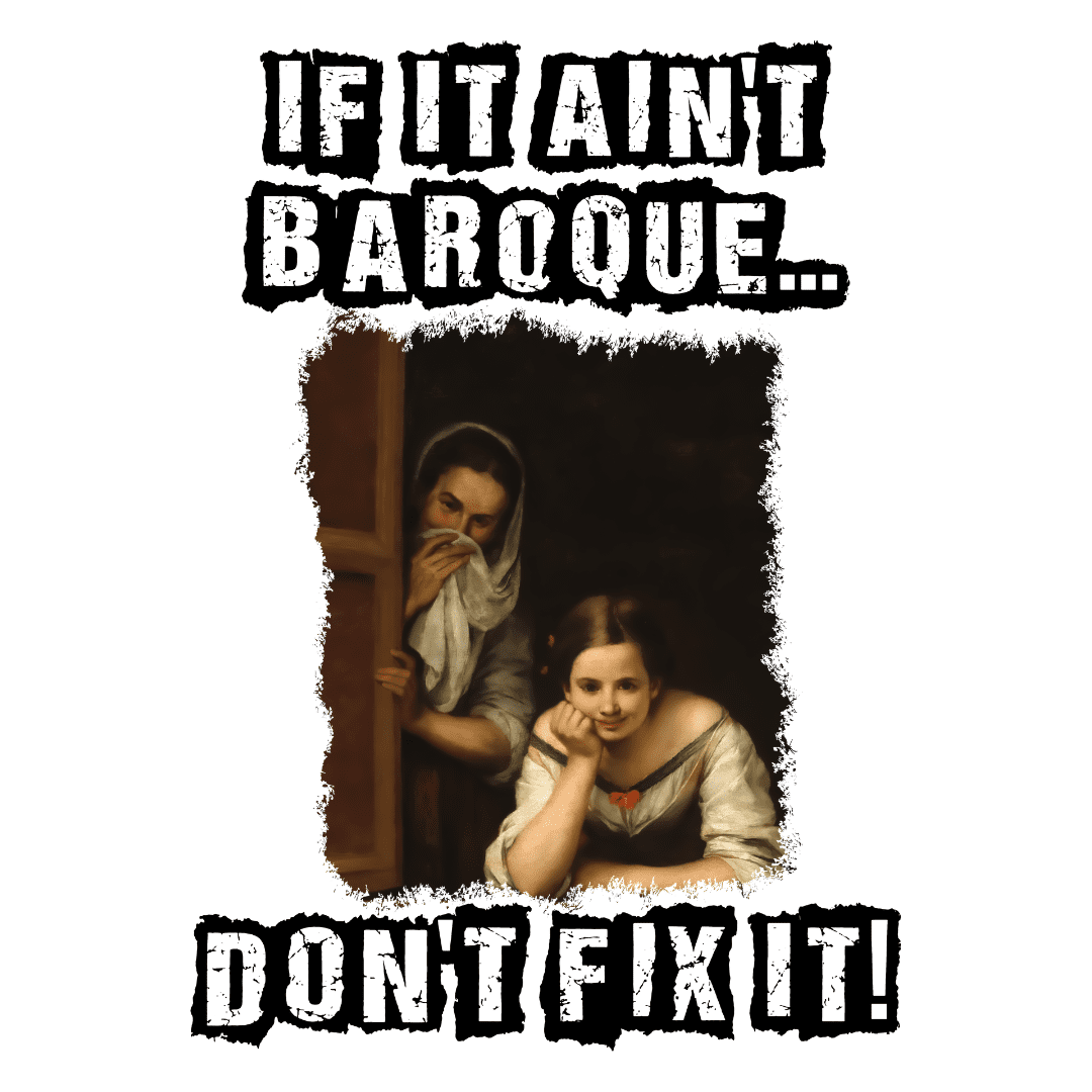 If It Ain't Baroque