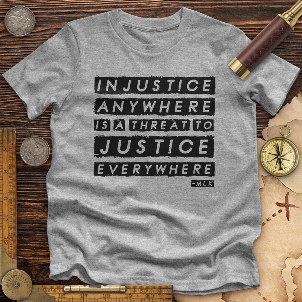 Injustice Anywhere Premium Quality Tee