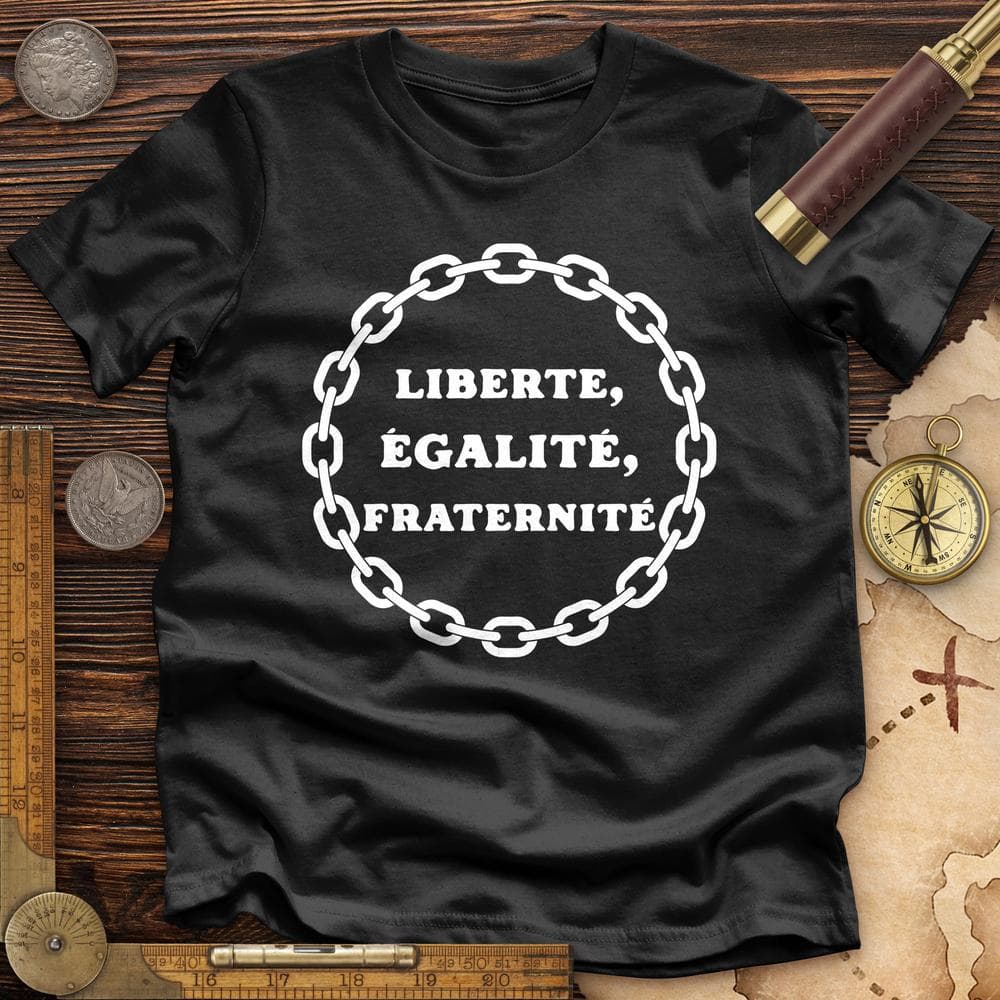 Liberte Egalite Fraternite Premium Quality Tee