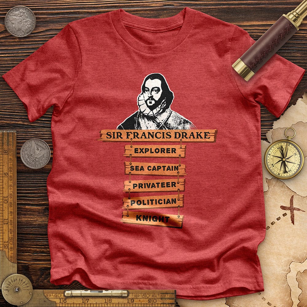Sir Francis Drake Premium Quality Tee