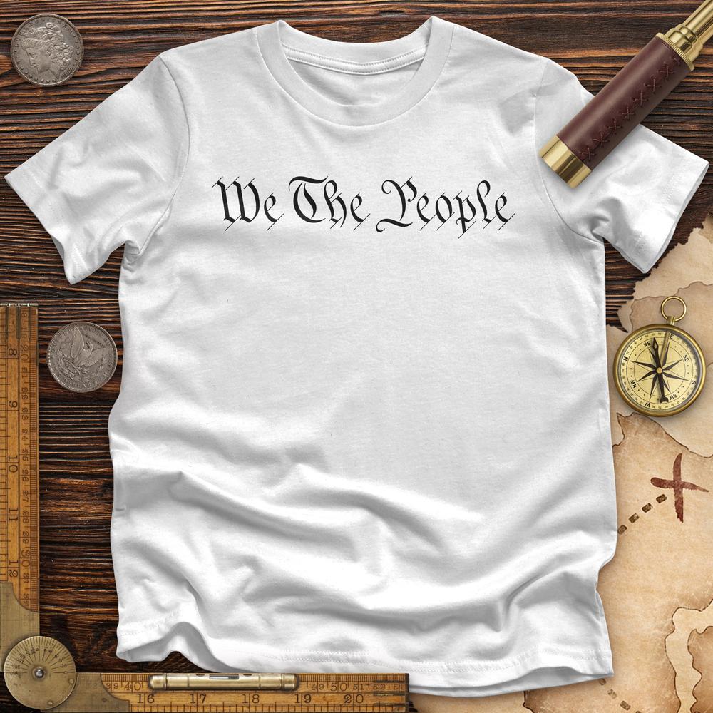 We The People Premium Quality Tee