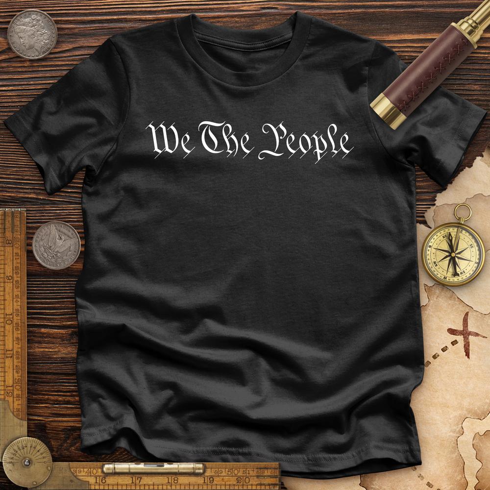 We The People Premium Quality Tee
