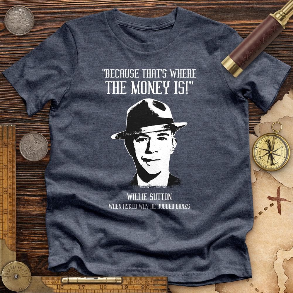 Willie Sutton Premium Quality Tee
