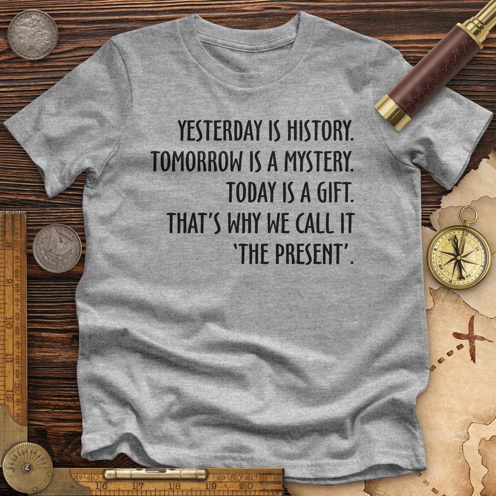Yesterday Is History Premium Quality Tee