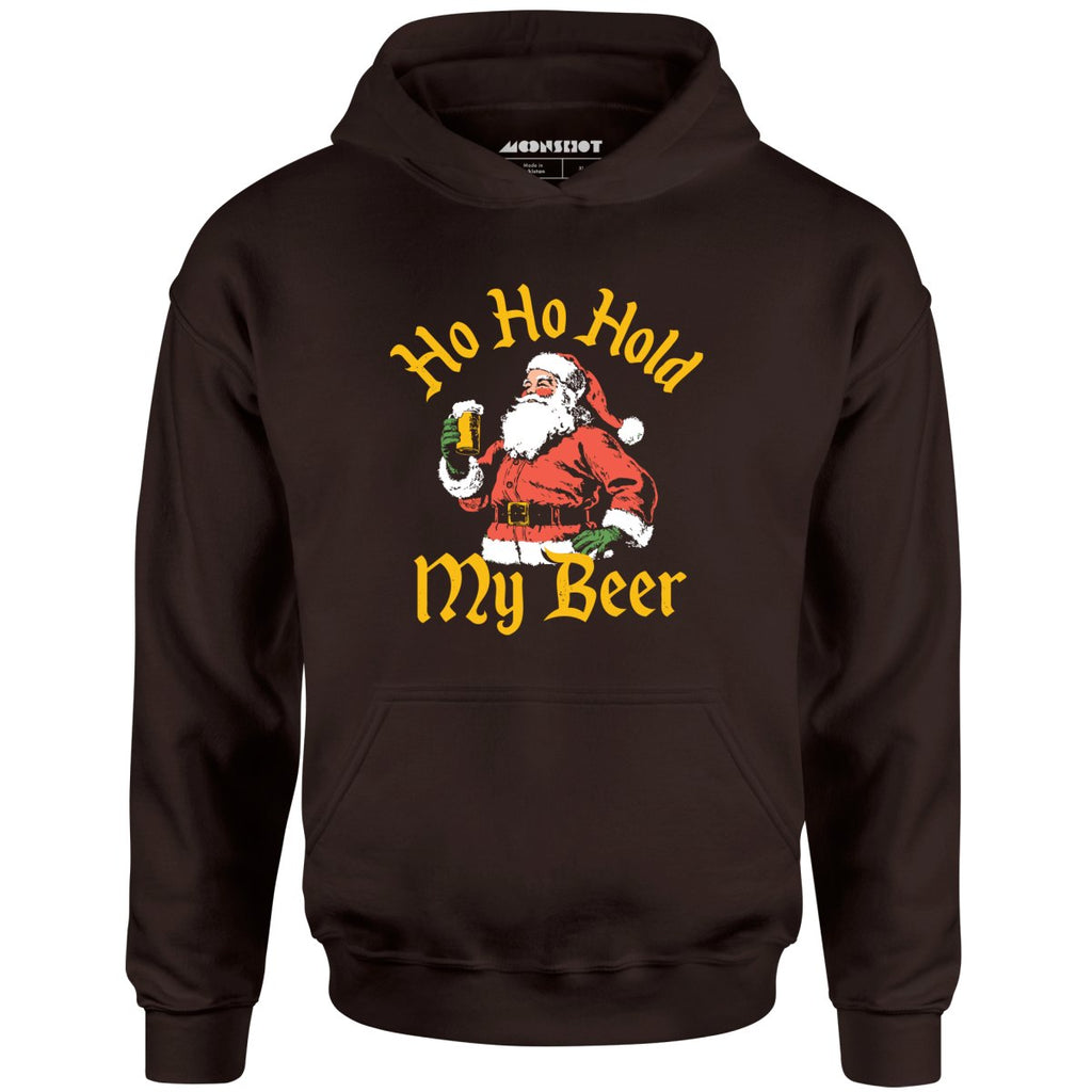 Ho Ho Hold My Beer - Unisex