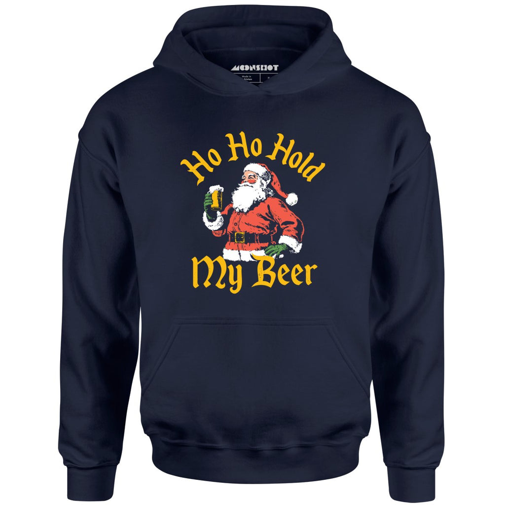 Ho Ho Hold My Beer - Unisex