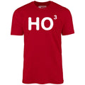 Ho to the Third - Unisex