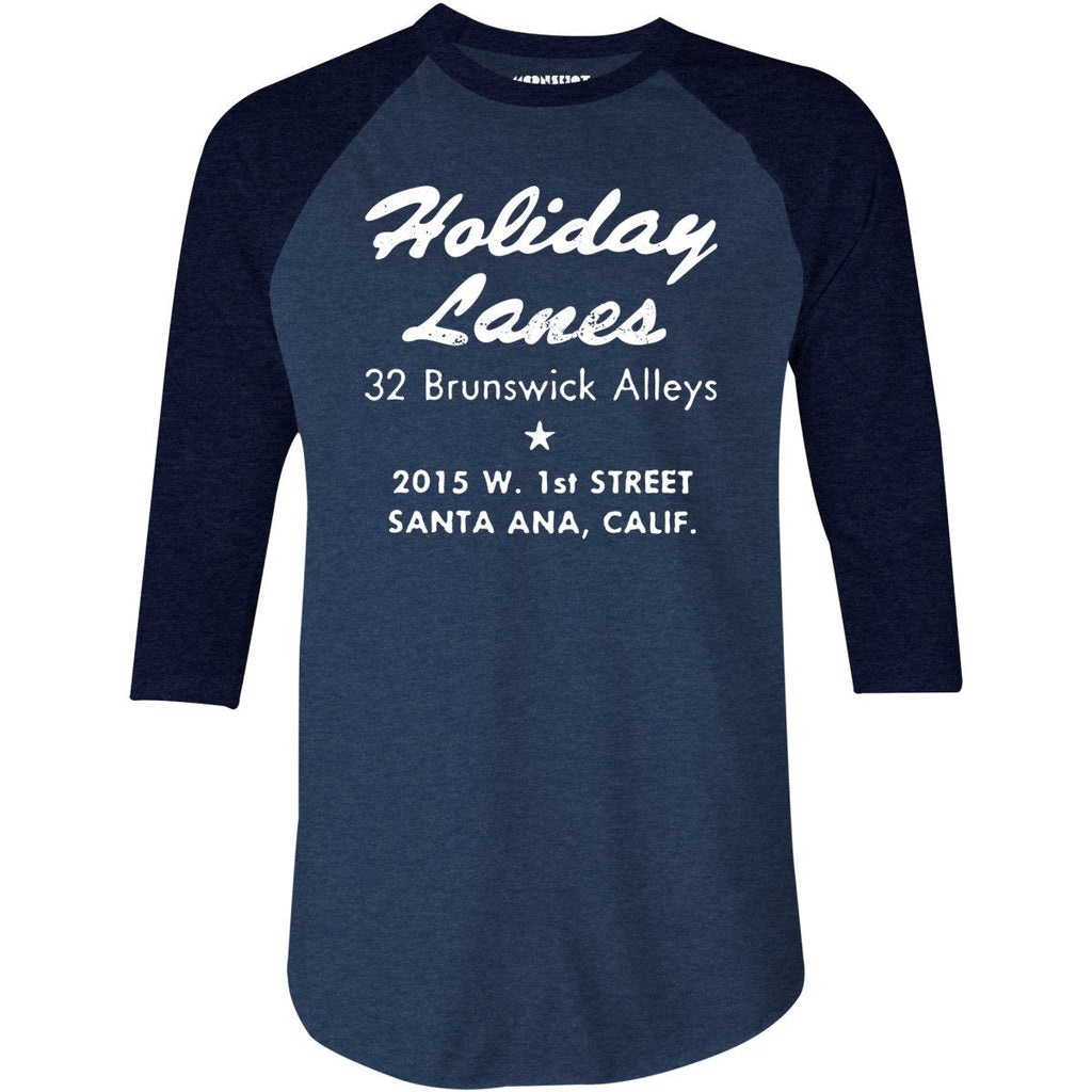 Holiday Lanes - Santa Ana, CA - Vintage Bowling Alley - 3/4 Sleeve Raglan