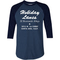 Holiday Lanes - Santa Ana, CA - Vintage Bowling Alley - 3/4 Sleeve Raglan