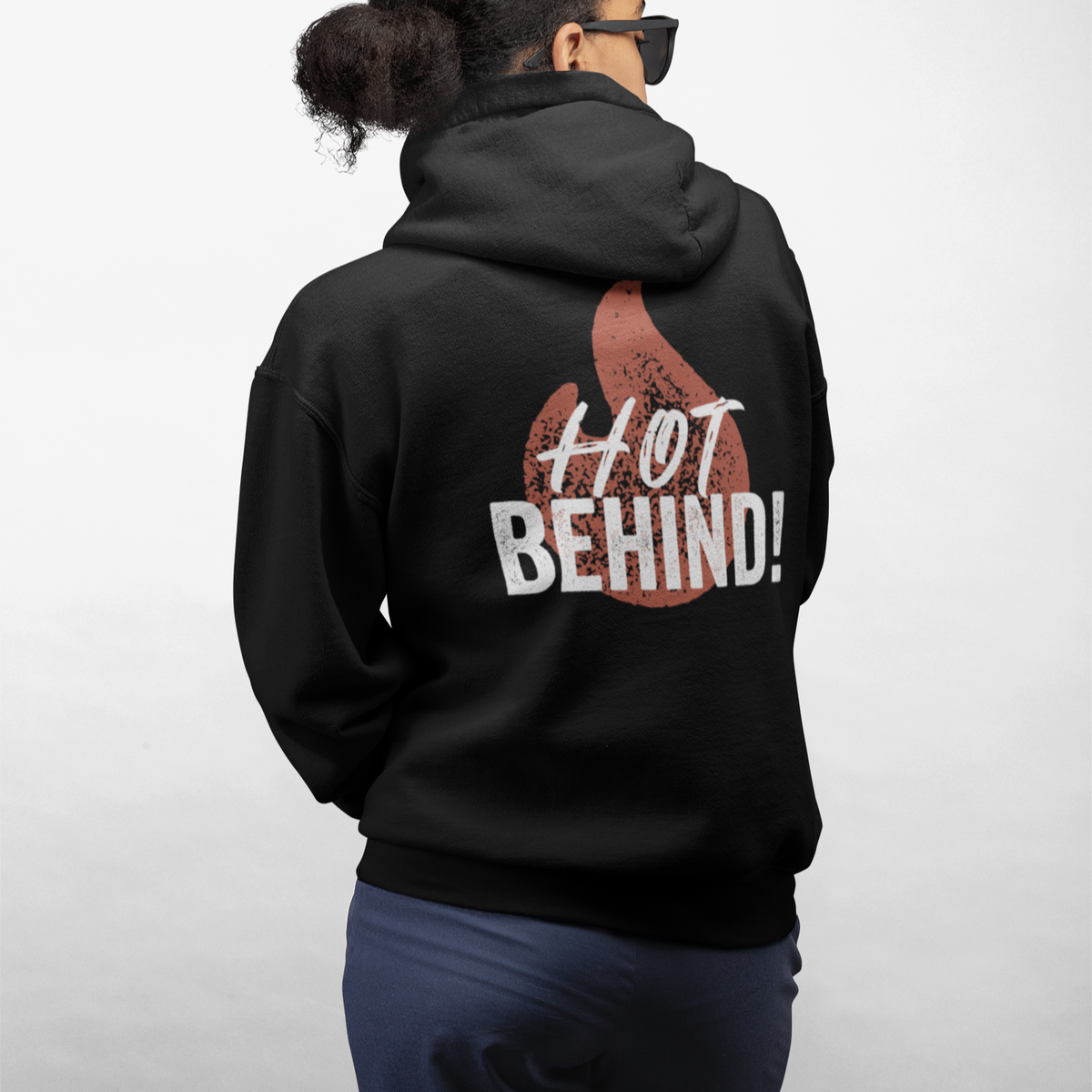 Hot Behind Unisex Back-Print