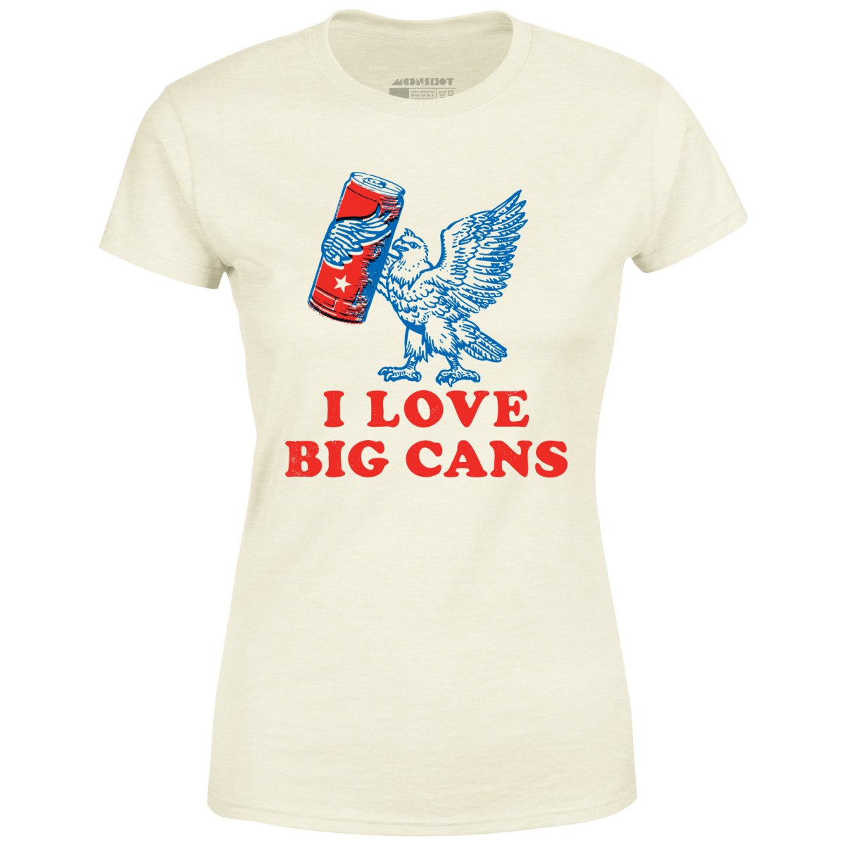 I Love Big Cans - Women's