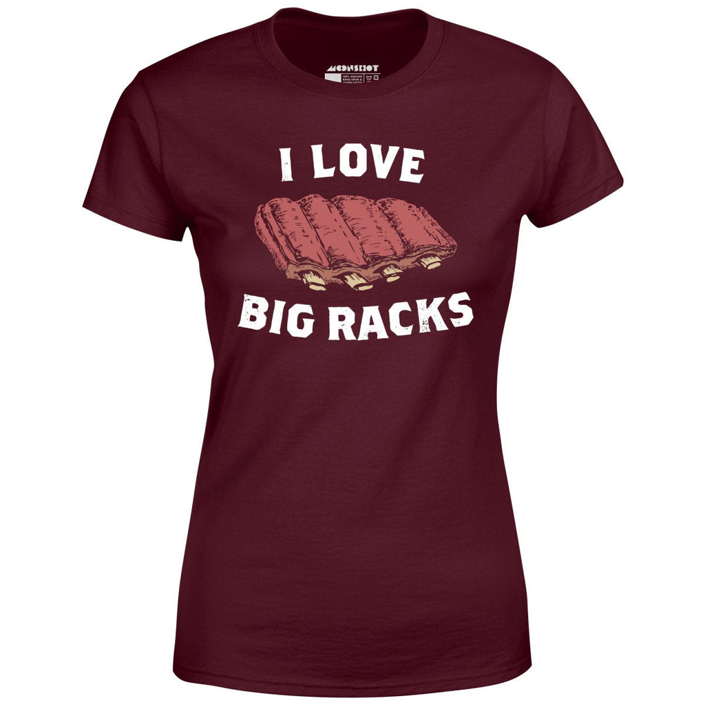 I Love Big Racks - Women's