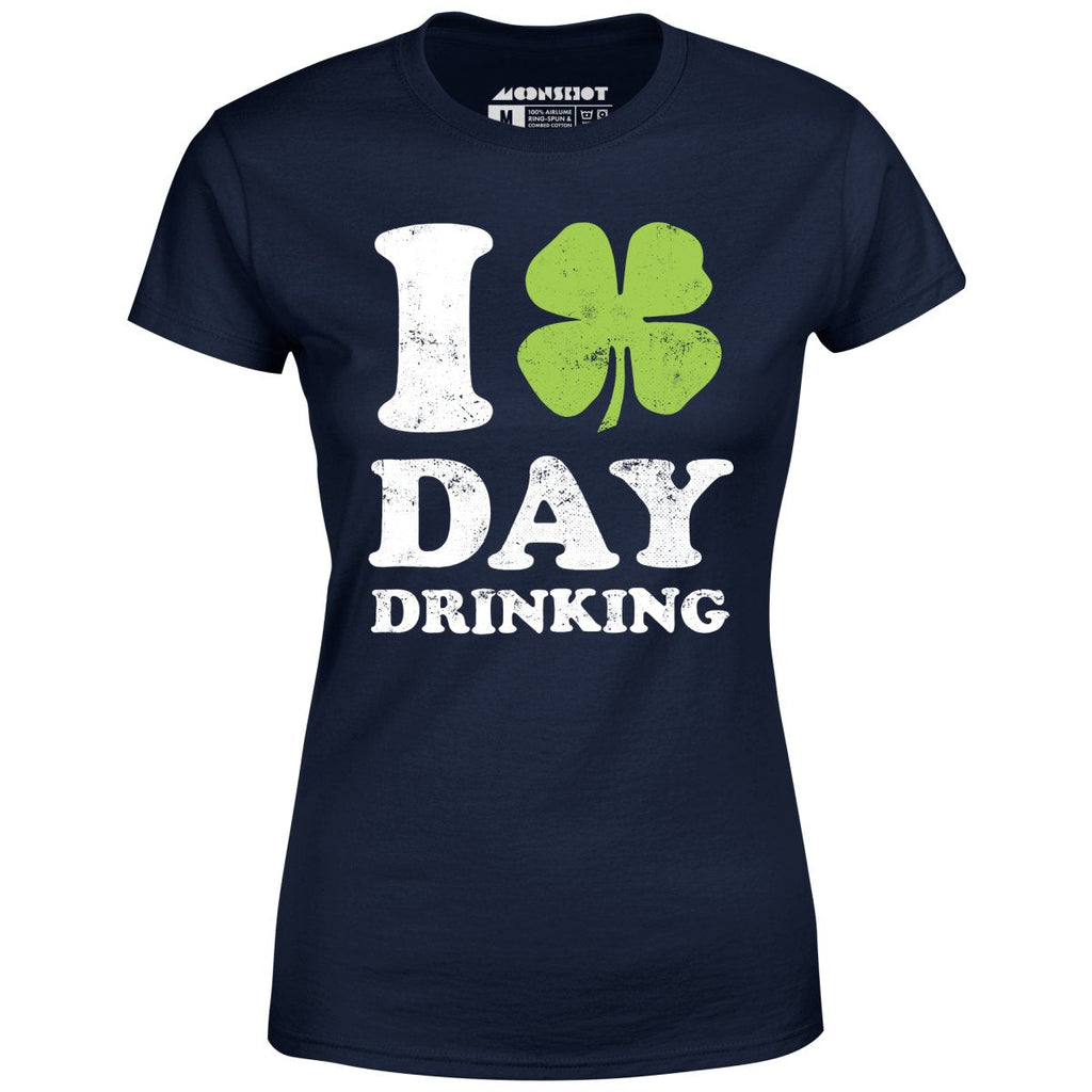 I Love Day Drinking - Women's