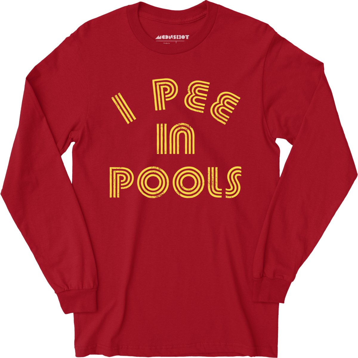 I Pee in Pools - Long Sleeve