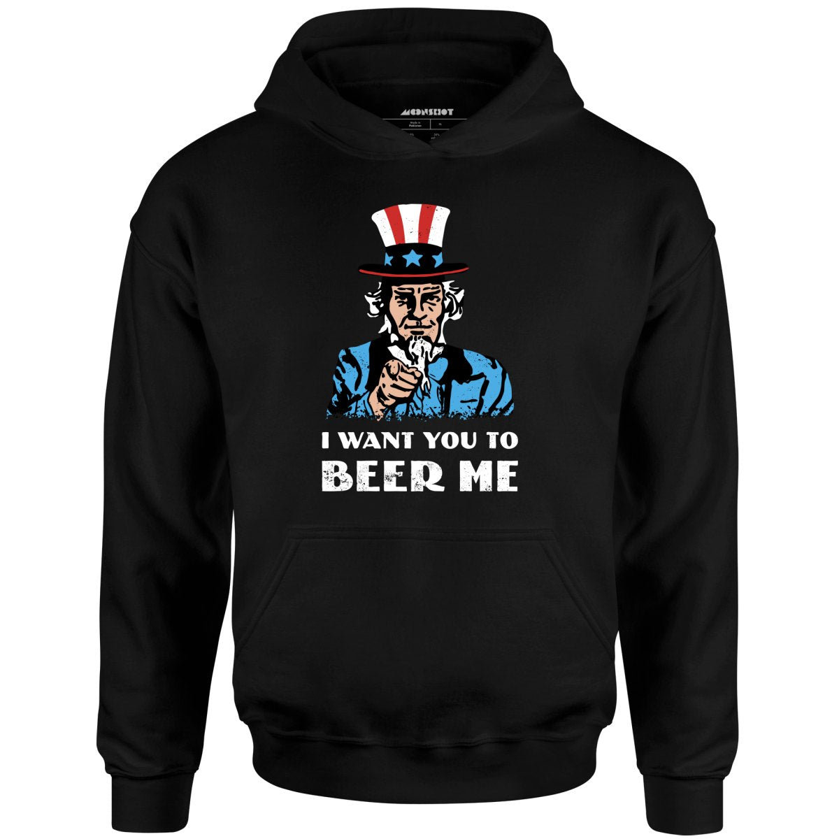 I Want You To Beer Me - Unisex