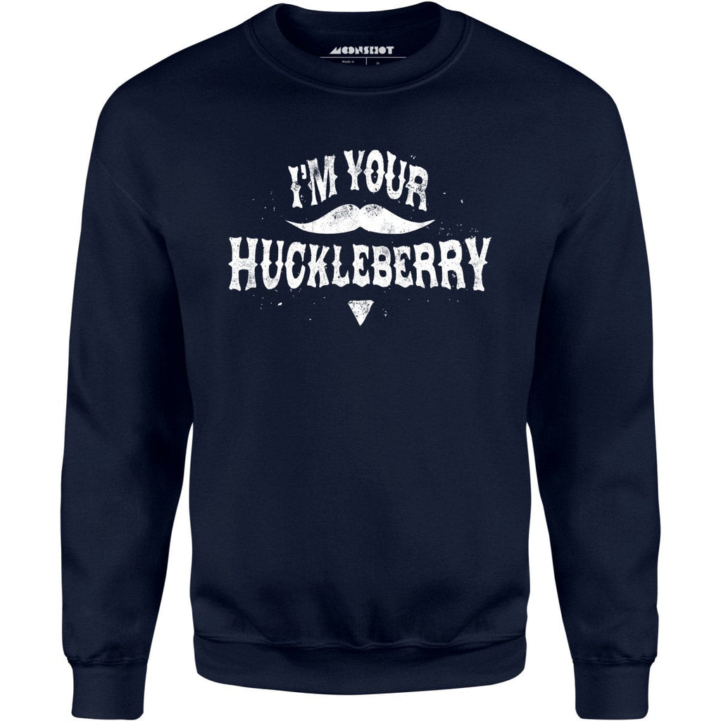 I'm Your Huckleberry - Unisex