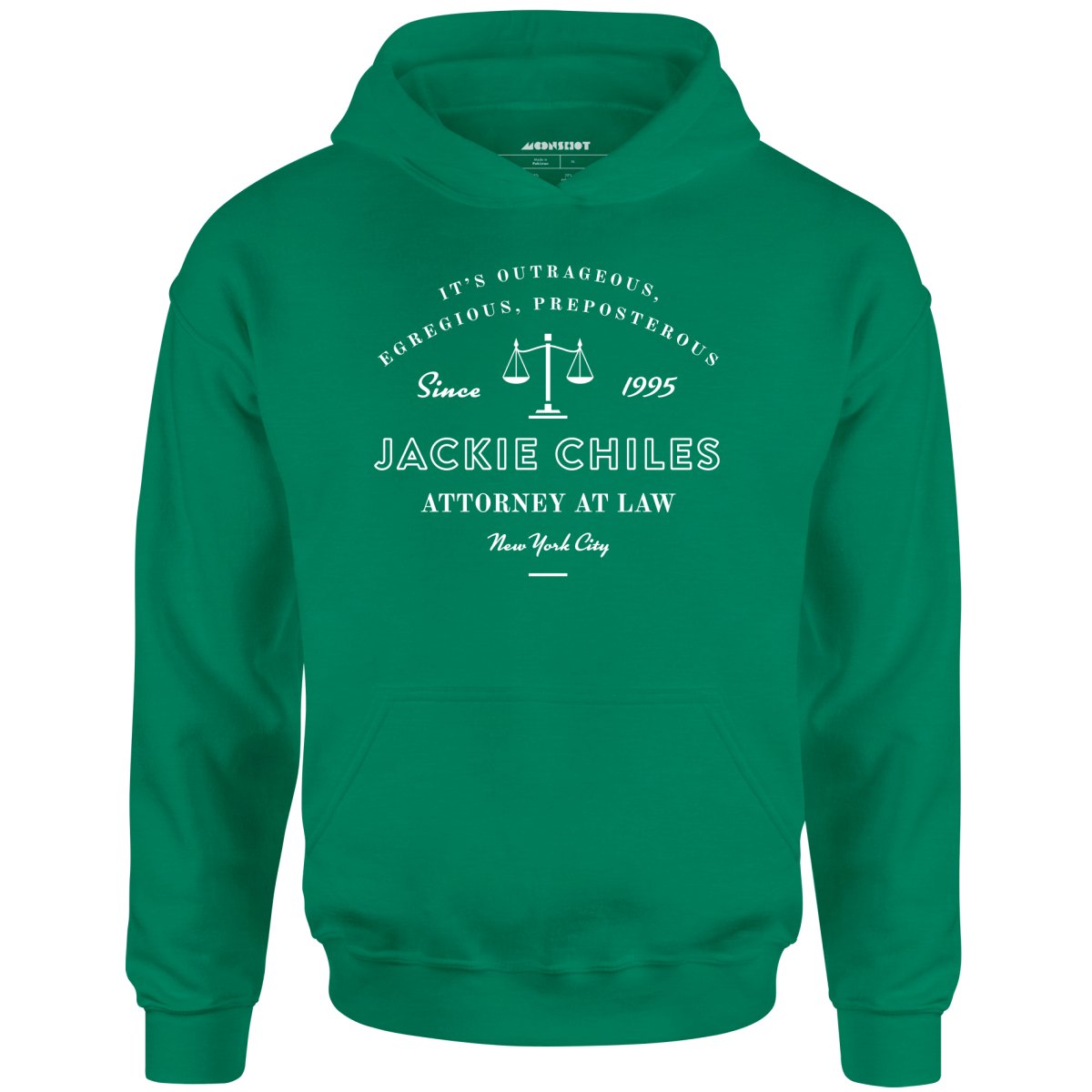 Jackie Chiles Outrageous Egregious Preposterous - Unisex