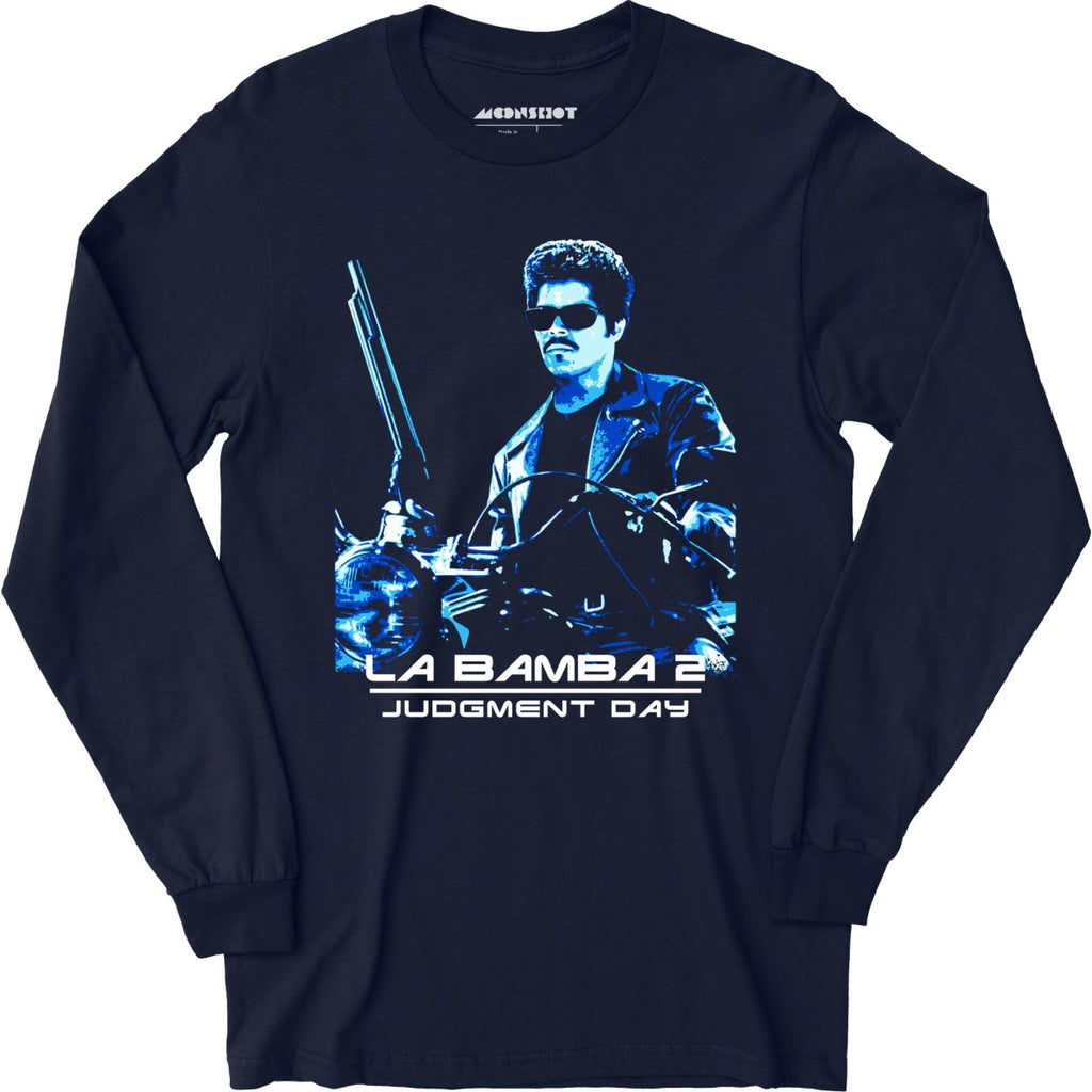 La Bamba 2 Judgment Day - Long Sleeve