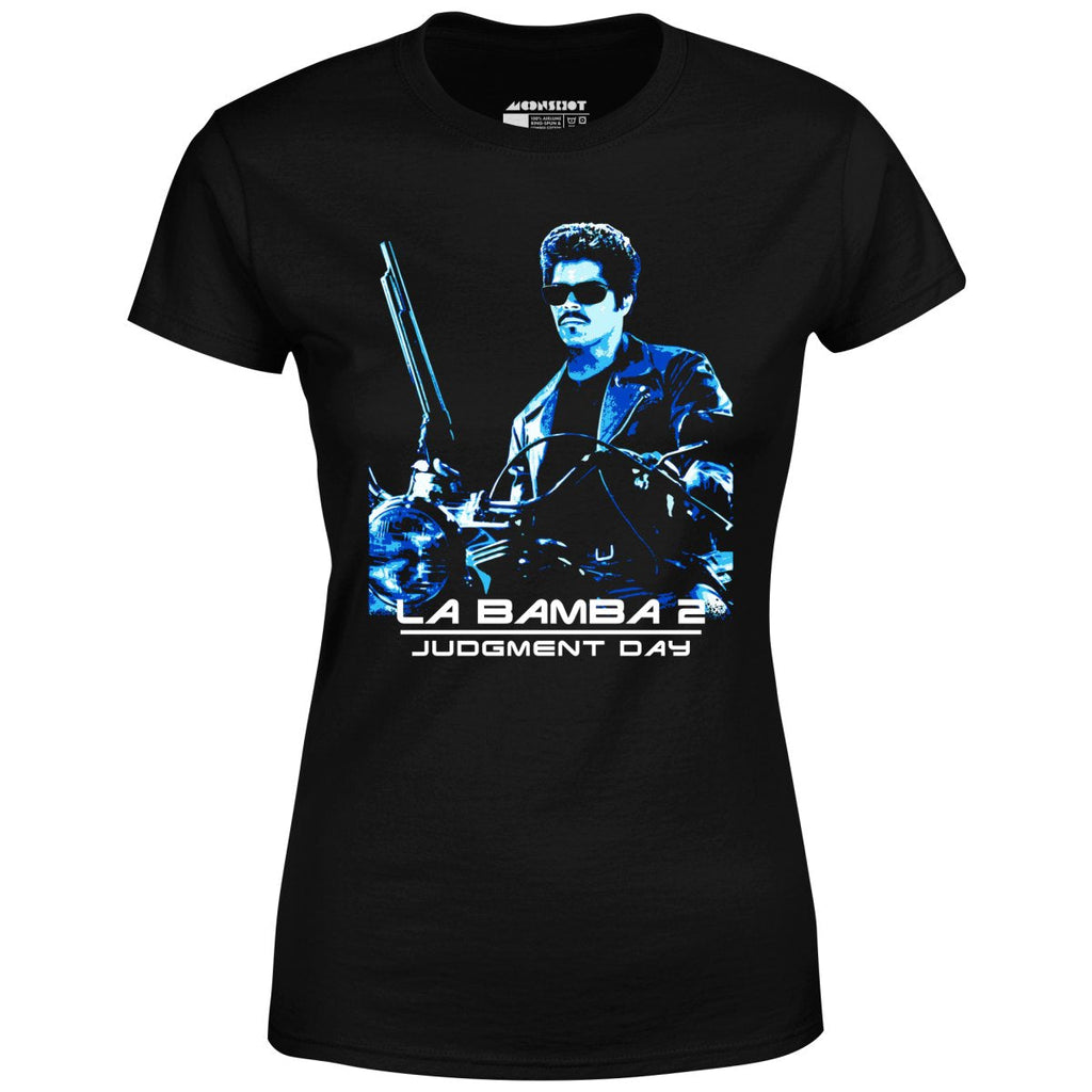 La Bamba 2 Judgment Day - Women's