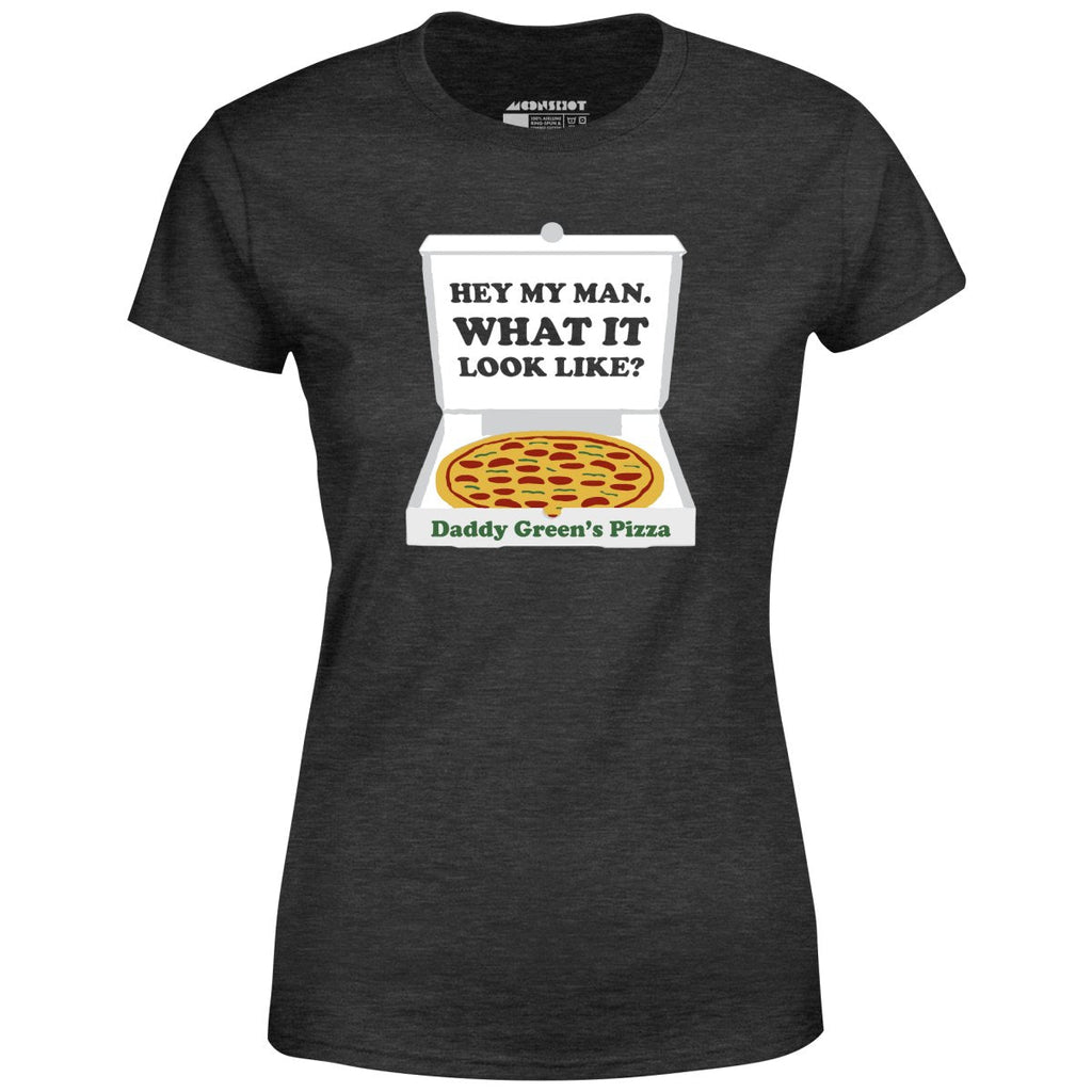 Last Dragon - Hey My Man What it Look Like? - Women's