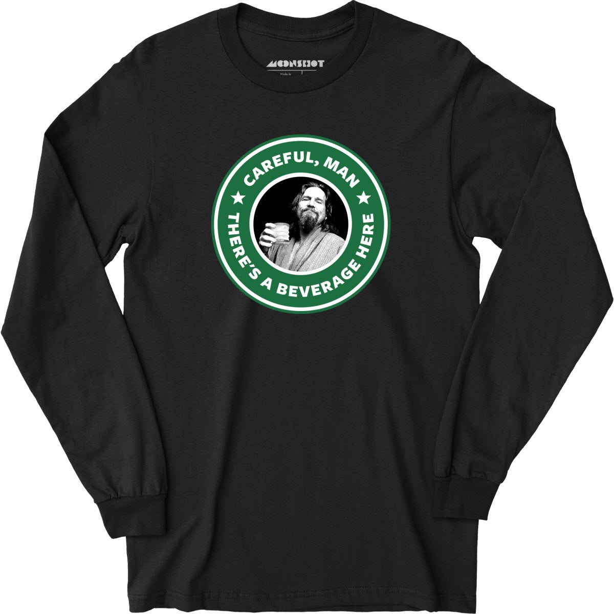 Lebowski - Careful, Man - There's a Beverage Here - Long Sleeve