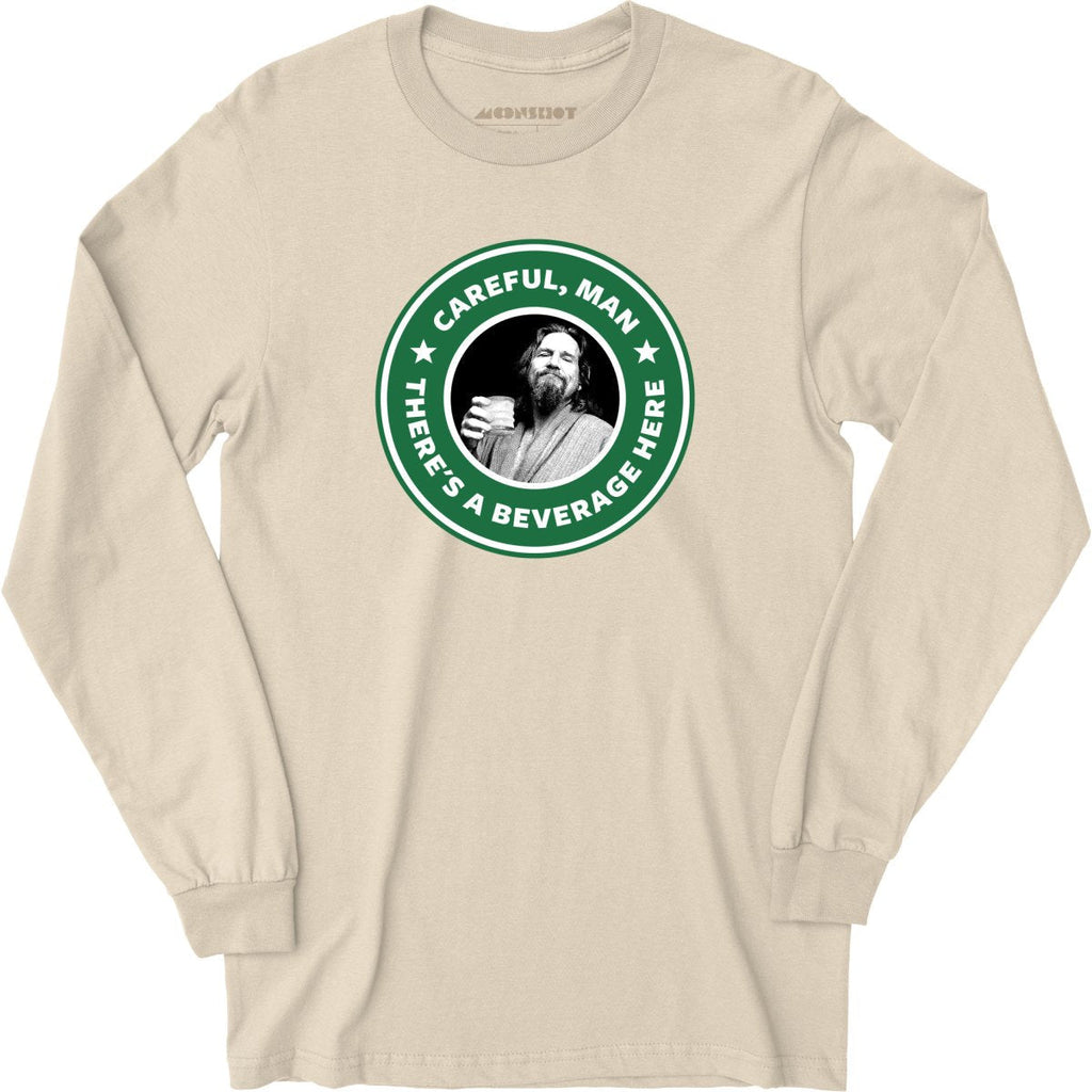 Lebowski - Careful, Man - There's a Beverage Here - Long Sleeve