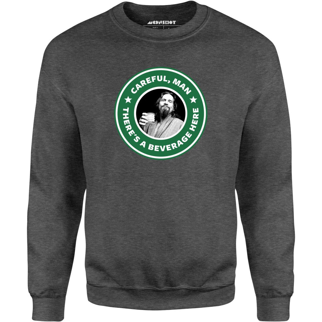 Lebowski - Careful, Man - There's a Beverage Here - Unisex