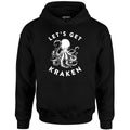 Let's Get Kraken - Unisex