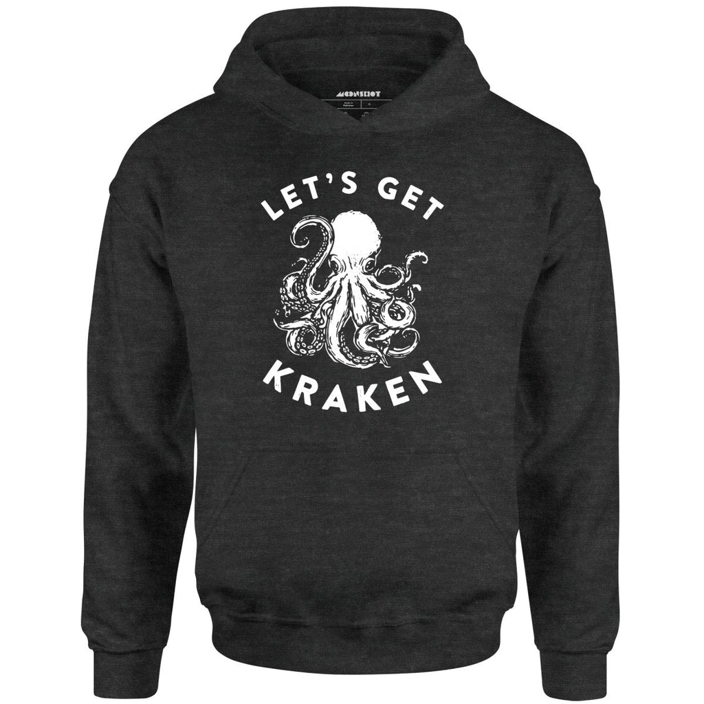 Let's Get Kraken - Unisex