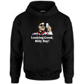Looking Good, Billy Ray! - Unisex