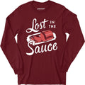 Lost in the Sauce - Long Sleeve