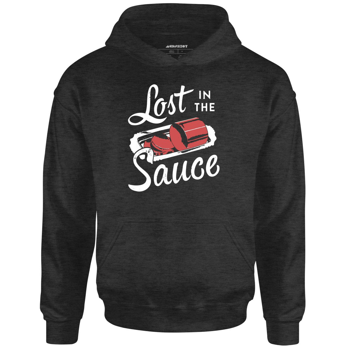 Lost in the Sauce - Unisex