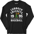 Lubbock Crickets - Texas - Vintage Defunct Baseball Teams - Long Sleeve