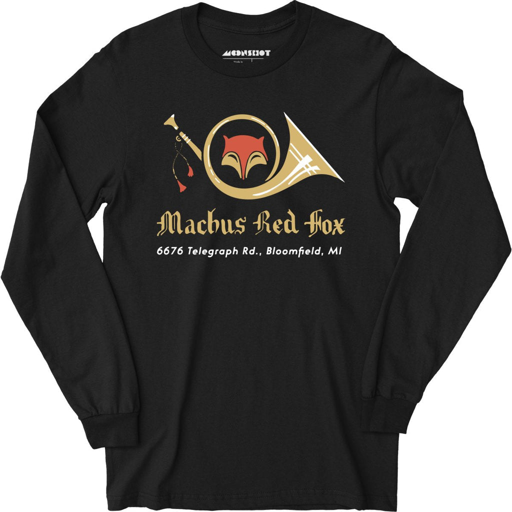 Machus Red Fox - Bloomfield, MI - Vintage Restaurant - Long Sleeve
