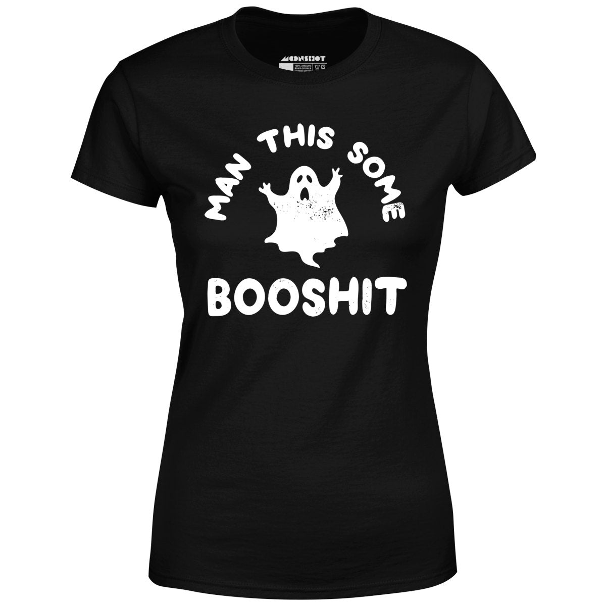Man This Some Booshit - Women's