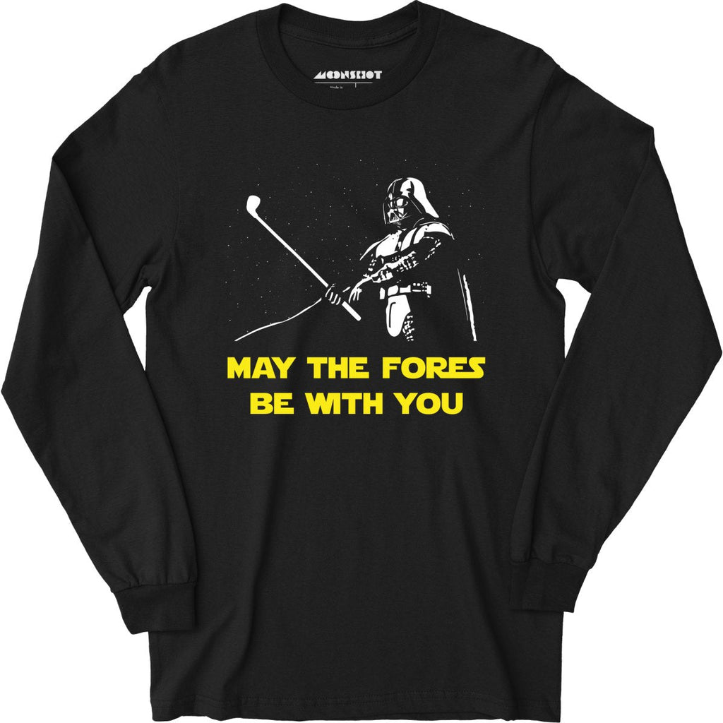 May The Fores Be With You - Long Sleeve