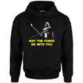 May The Fores Be With You - Unisex