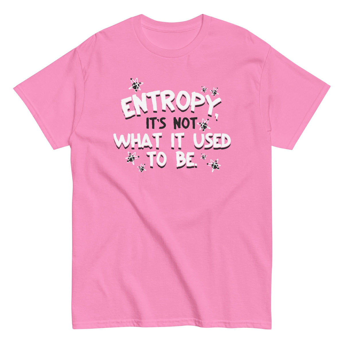 Entropy, It's Not What It Used To Be Men's Classic Tee