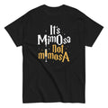 It's Mimosa Not Mimosa Men's Classic Tee