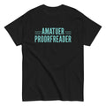Amatuer Proorfreader Men's Classic Tee