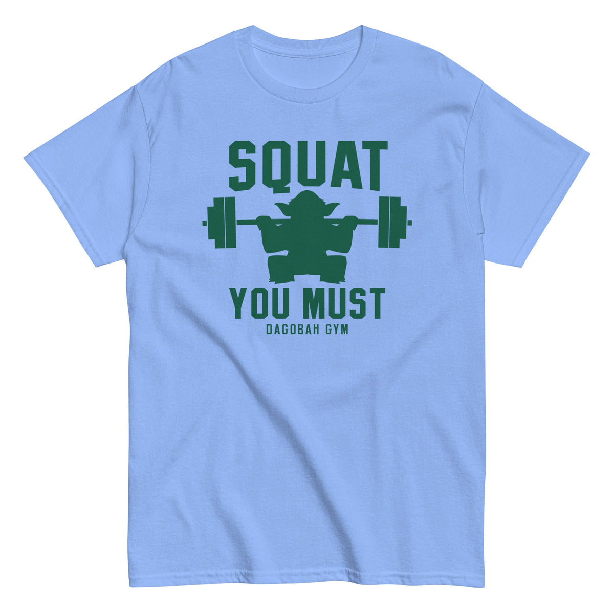 Squat You Must Men's Classic Tee