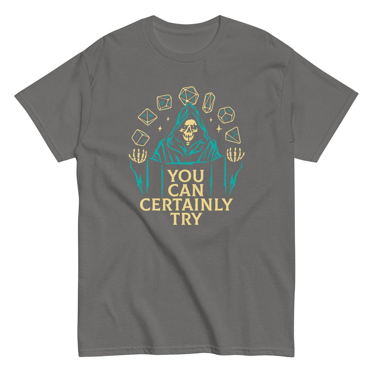 You Can Certainly Try Men's Classic Tee