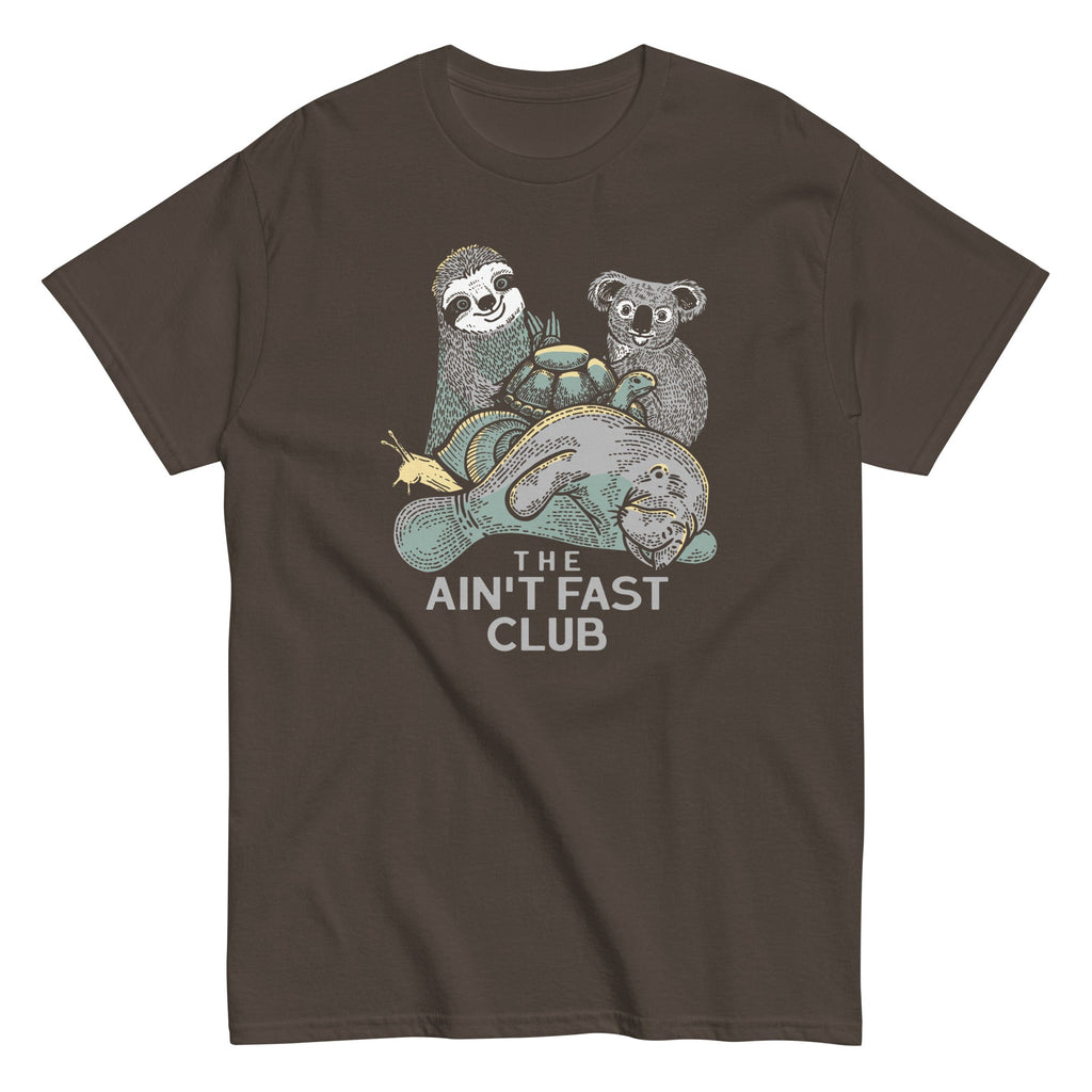 The Ain't Fast Club Men's Classic Tee