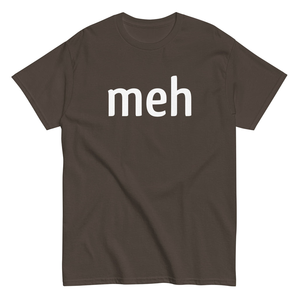 Meh Shirt Men's Classic Tee