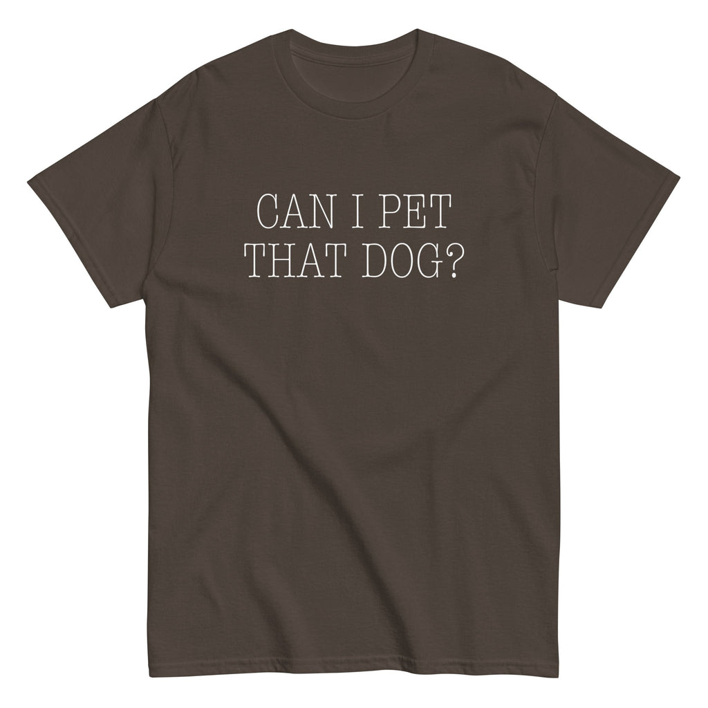 Can I Pet That Dog? Men's Classic Tee
